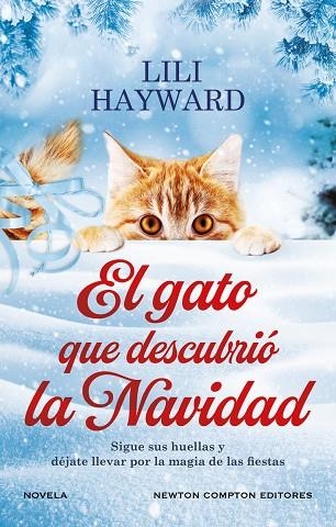 EL GATO QUE DESCUBRIÓ LA NAVIDAD | 9788410080621 | HAYWARD, LILI | Llibreria Online de Vilafranca del Penedès | Comprar llibres en català