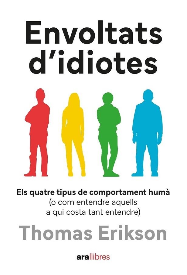 ENVOLTATS D'IDIOTES | 9788411731003 | ERIKSON, THOMAS | Llibreria Online de Vilafranca del Penedès | Comprar llibres en català