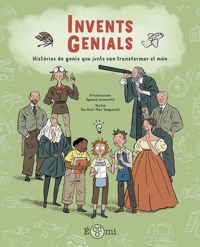 INVENTS GENIALS | 9788419262523 | TEMPORELLI, MAX/ORSI, TEA | Llibreria Online de Vilafranca del Penedès | Comprar llibres en català