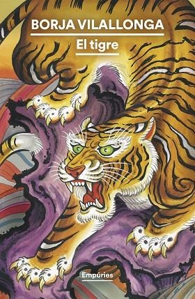 EL TIGRE | 9788419729538 | VILALLONGA GARCIA, BORJA | Llibreria L'Odissea - Libreria Online de Vilafranca del Penedès - Comprar libros