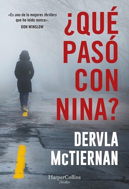 QUÉ PASÓ CON NINA ? | 9788410640887 | MCTIERNAN, DERVLA | Llibreria L'Odissea - Libreria Online de Vilafranca del Penedès - Comprar libros