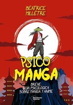 PSICO MANGA | 9788410243699 | MILLÊTRE, BÉATRICE | Llibreria Online de Vilafranca del Penedès | Comprar llibres en català