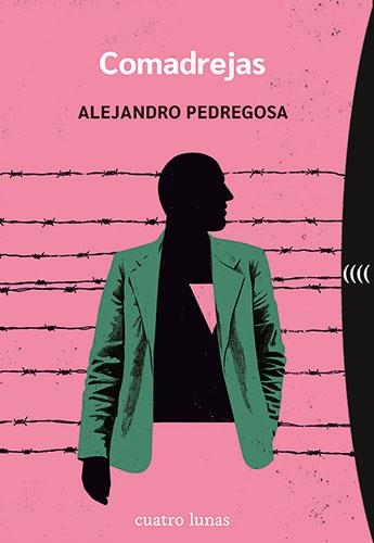 COMADREJAS | 9788412707625 | PEDREGOSA, ALEJANDRO | Llibreria L'Odissea - Libreria Online de Vilafranca del Penedès - Comprar libros