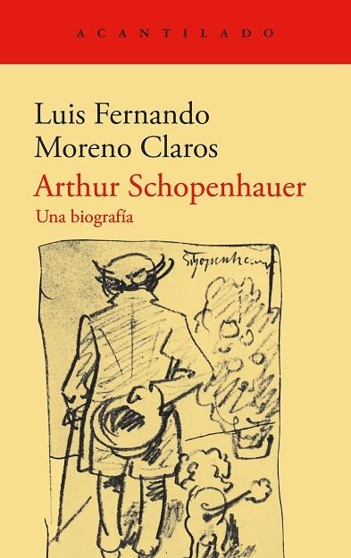 ARTHUR SCHOPENHAUER | 9788419958310 | MORENO CLAROS, LUIS FERNANDO | Llibreria Online de Vilafranca del Penedès | Comprar llibres en català