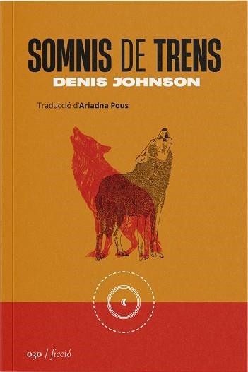 SOMNIS DE TRENS | 9788419059314 | JOHNSON, DENIS | Llibreria L'Odissea - Libreria Online de Vilafranca del Penedès - Comprar libros