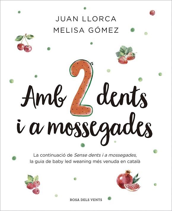 AMB DUES DENTS I A MOSSEGADES | 9788410256033 | LLORCA, JUAN/GÓMEZ, MELISA | Llibreria Online de Vilafranca del Penedès | Comprar llibres en català