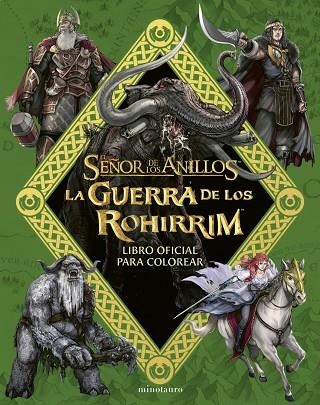 LA GUERRA DE LOS ROHIRRIM LIBRO OFICIAL PARA COLOREAR | 9788445018552 | TOLKIEN, J. R. R. | Llibreria Online de Vilafranca del Penedès | Comprar llibres en català