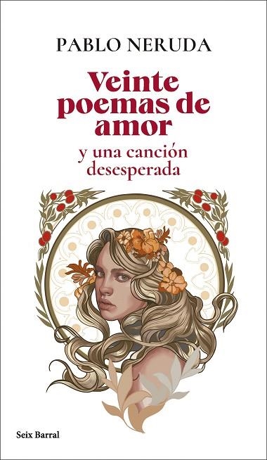 VEINTE POEMAS DE AMOR Y UNA CANCIÓN DESESPERADA | 9788432244148 | NERUDA, PABLO | Llibreria Online de Vilafranca del Penedès | Comprar llibres en català