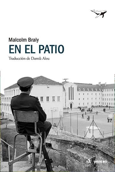 EN EL PATIO | 9788412872200 | BRALY, MALCOLM | Llibreria Online de Vilafranca del Penedès | Comprar llibres en català