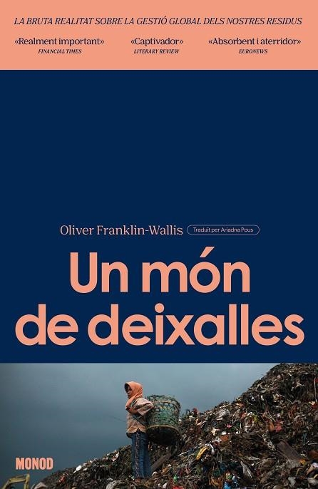 UN MÓN DE DEIXALLES | 9788410161269 | FRANKLIN-WALLIS, OLIVER | Llibreria Online de Vilafranca del Penedès | Comprar llibres en català