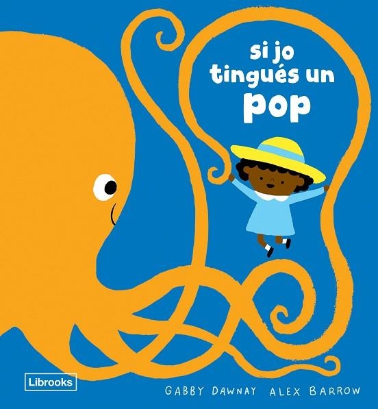 SI JO TINGUÉS UN POP | 9788412860030 | DAWNAY, GABBY | Llibreria Online de Vilafranca del Penedès | Comprar llibres en català