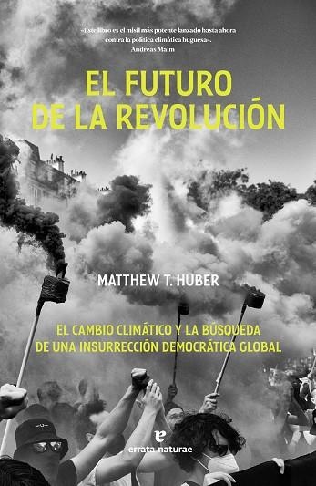 EL FUTURO DE LA REVOLUCIÓN | 9788419158871 | HUBER, MATTHEW T. | Llibreria Online de Vilafranca del Penedès | Comprar llibres en català