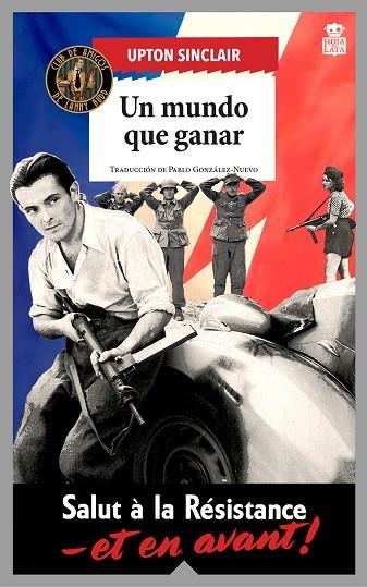 UN MUNDO QUE GANAR | 9788418918674 | SINCLAIR, UPTON | Llibreria Online de Vilafranca del Penedès | Comprar llibres en català