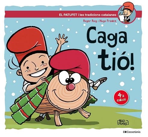 CAGA TIÓ! | 9788413564456 | ROIG CÉSAR, ROGER | Llibreria Online de Vilafranca del Penedès | Comprar llibres en català