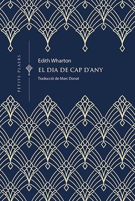 EL DIA DE CAP D'ANY | 9788419474667 | WHARTON, EDITH | Llibreria L'Odissea - Libreria Online de Vilafranca del Penedès - Comprar libros