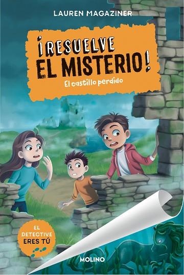 RESUELVE EL MISTERIO ! 7 EL CASTILLO PERDIDO | 9788427242814 | MAGAZINER, LAUREN | Llibreria L'Odissea - Libreria Online de Vilafranca del Penedès - Comprar libros