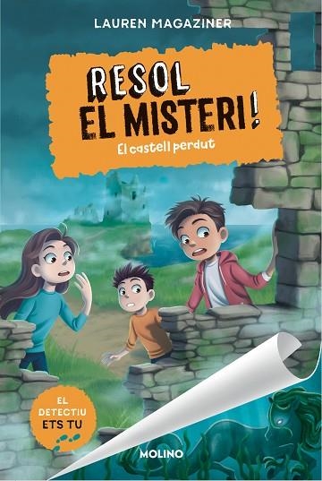 RESOL EL MISTERI ! 7 EL CASTELL PERDUT | 9788427242821 | MAGAZINER, LAUREN | Llibreria Online de Vilafranca del Penedès | Comprar llibres en català