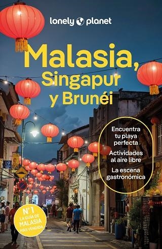 MALASIA SINGAPUR Y BRUNÉI 5 | 9788408291183 | TAN, WINNIE/FEGENT-BROWN, LINDSAY/JONG, RIA DE/ST.LOUIS, REGIS/RICHMOND, SIMON/FERRARESE, MARCO/SEAH | Llibreria Online de Vilafranca del Penedès | Comprar llibres en català