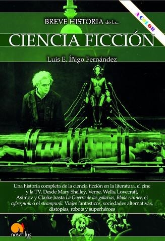 BREVE HISTORIA DE LA CIENCIA FICCIÓN | 9788413054940 | ÍÑIGO FERNÁNDEZ, LUIS E. | Llibreria L'Odissea - Libreria Online de Vilafranca del Penedès - Comprar libros