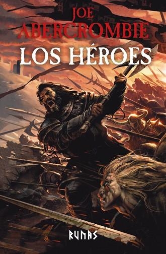 LOS HÉROES [ NUEVA EDICIÓN ] | 9788411488310 | ABERCROMBIE, JOE | Llibreria L'Odissea - Libreria Online de Vilafranca del Penedès - Comprar libros