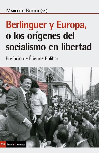 BERLINGUER Y EUROPA | 9788419200792 | BELLOTI | Llibreria Online de Vilafranca del Penedès | Comprar llibres en català