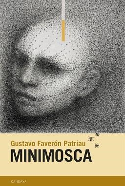 MINIMOSCA | 9788418504747 | FAVERÓN PATRIAU, GUSTAVO | Llibreria Online de Vilafranca del Penedès | Comprar llibres en català