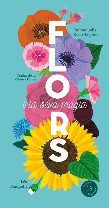 FLORS | 9788419794390 | KECIR-LEPETIT, EMMANUELLE | Llibreria Online de Vilafranca del Penedès | Comprar llibres en català