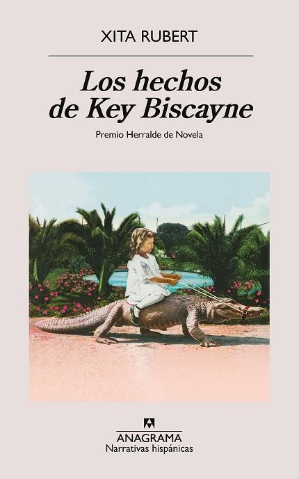 LOS HECHOS DE KEY BISCAYNE | 9788433927538 | RUBERT, XITA | Llibreria Online de Vilafranca del Penedès | Comprar llibres en català