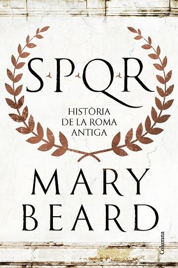 SPQR | 9788466432634 | BEARD, MARY | Llibreria Online de Vilafranca del Penedès | Comprar llibres en català