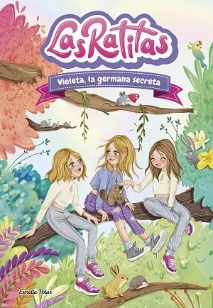 LAS RATITAS 12 VIOLETA LA GERMANA SECRETA | 9788413899824 | LAS RATITAS | Llibreria Online de Vilafranca del Penedès | Comprar llibres en català