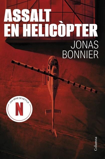 ASSALT EN HELICÒPTER | 9788466432894 | BONNIER, JONAS | Llibreria Online de Vilafranca del Penedès | Comprar llibres en català