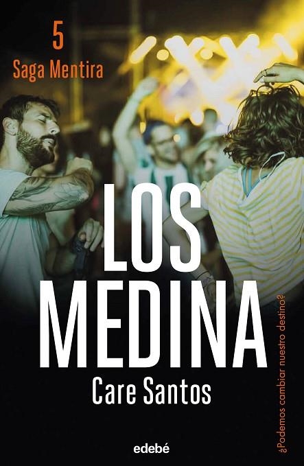 LOS MEDINA ( NUEVA EDICIÓN ) | 9788468371474 | SANTOS, CARE | Llibreria Online de Vilafranca del Penedès | Comprar llibres en català