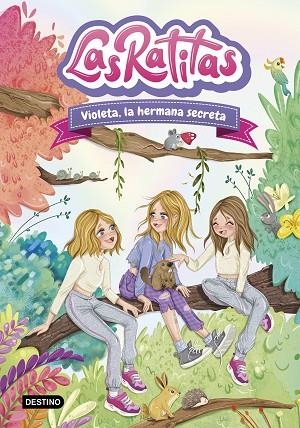 LAS RATITAS 12 VIOLETA LA HERMANA SECRETA | 9788408295440 | LAS RATITAS | Llibreria Online de Vilafranca del Penedès | Comprar llibres en català