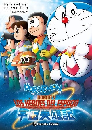 DORAEMON NOBITA Y LOS HÉROES DEL ESPACIO | 9788411617345 | FUJIO, FUJIKO F. | Llibreria Online de Vilafranca del Penedès | Comprar llibres en català