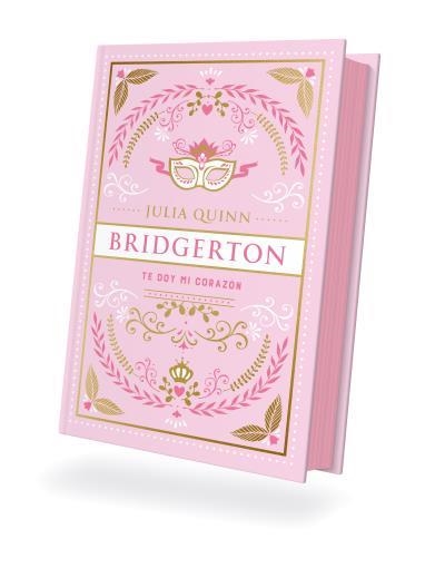 TE DOY MI CORAZÓN ( BRIDGERTON 3 ) EDICIÓN COLECCIONISTA | 9788419131812 | QUINN, JULIA | Llibreria Online de Vilafranca del Penedès | Comprar llibres en català