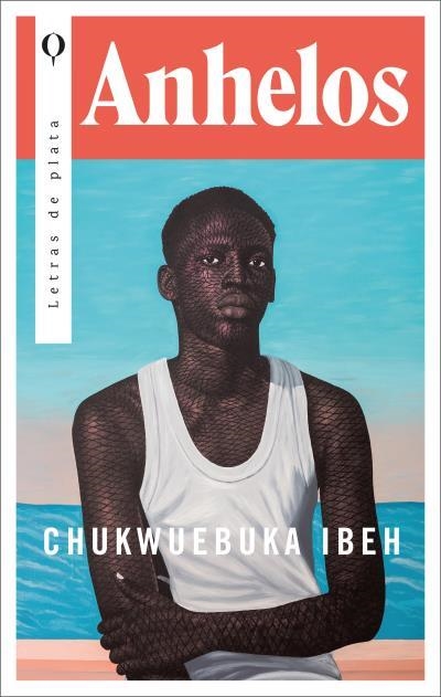 ANHELOS | 9788492919772 | CHUKWUEBUKA, IBEH | Llibreria Online de Vilafranca del Penedès | Comprar llibres en català