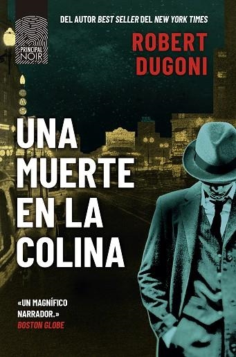 UNA MUERTE EN LA COLINA | 9788410424012 | DUGONI, ROBERT | Llibreria L'Odissea - Libreria Online de Vilafranca del Penedès - Comprar libros