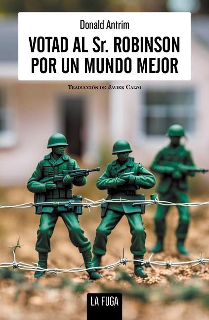 VOTAD AL SR. ROBINSON POR UN MUNDO MEJOR | 9788412725810 | ANTRIM, DONALD | Llibreria Online de Vilafranca del Penedès | Comprar llibres en català