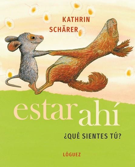 ESTAR AHÍ | 9788412311648 | SHÄRER, KATRIN | Llibreria L'Odissea - Libreria Online de Vilafranca del Penedès - Comprar libros