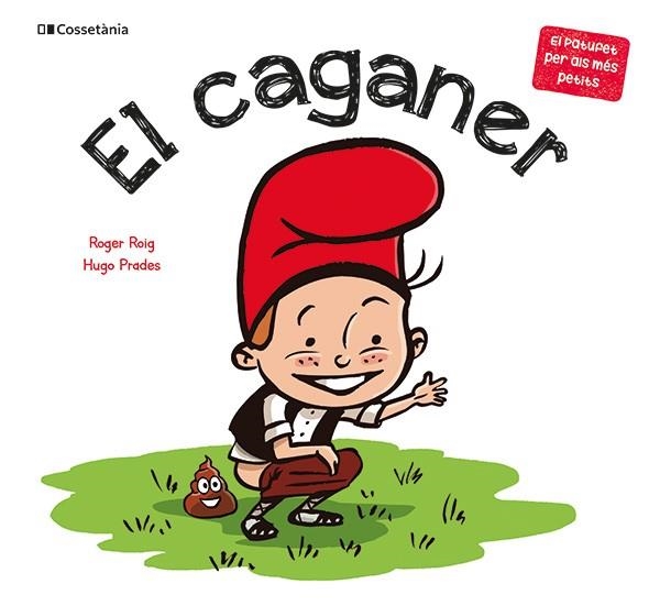 EL CAGANER | 9788413564470 | ROIG CÉSAR, ROGER | Llibreria Online de Vilafranca del Penedès | Comprar llibres en català