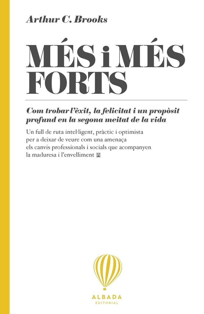 MÉS I MÉS FORTS | 9788487023866 | BROOKS, ARTHUR | Llibreria Online de Vilafranca del Penedès | Comprar llibres en català