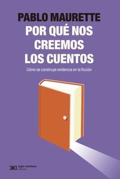 POR QUÉ NOS CREEMOS LOS CUENTOS ? | 9788432321337 | MAURETTE, PABLO | Llibreria Online de Vilafranca del Penedès | Comprar llibres en català