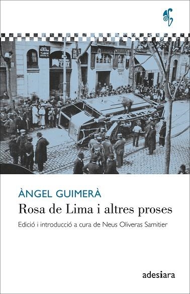 ROSA DE LIMA I ALTRES PROSES | 9788419908186 | GUIMERÀ, ÀNGEL | Llibreria Online de Vilafranca del Penedès | Comprar llibres en català