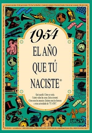 1954 EL AÑO QUE TÚ NACISTE | 9788488907912 | COLLADO BASCOMPTE, ROSA | Llibreria Online de Vilafranca del Penedès | Comprar llibres en català