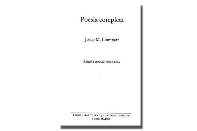 POESIA COMPLETA | 9788416416448 | LLOMPART DE LA PEQA, JOSEP MARIA | Llibreria Online de Vilafranca del Penedès | Comprar llibres en català