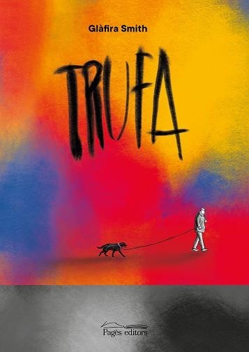 TRUFA | 9788413035765 | SMITH, GLÀFIRA | Llibreria Online de Vilafranca del Penedès | Comprar llibres en català