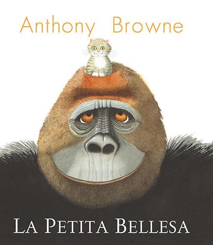 LA PETITA BELLESA | 9788418558955 | BROWNE, ANTHONY | Llibreria Online de Vilafranca del Penedès | Comprar llibres en català