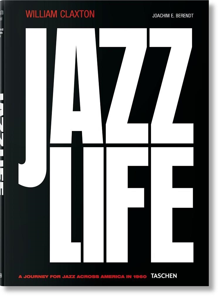 WILLIAM CLAXTON. JAZZLIFE | 9783836542937 | BERENDT, JOACHIM E. | Llibreria Online de Vilafranca del Penedès | Comprar llibres en català