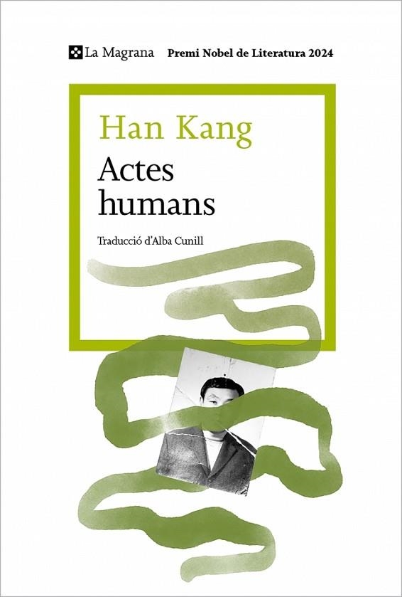 ACTES HUMANS | 9788410009509 | KANG, HAN | Llibreria Online de Vilafranca del Penedès | Comprar llibres en català