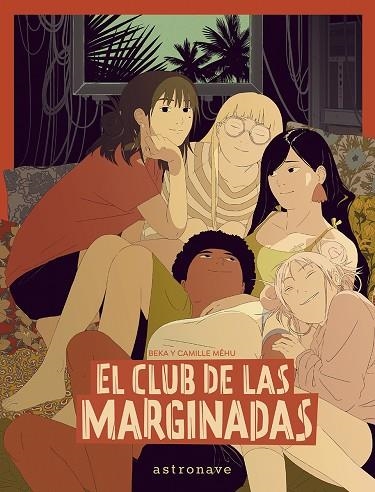 EL CLUB DE LAS MARGINADAS | 9788467971538 | BEKA/MEHU | Llibreria Online de Vilafranca del Penedès | Comprar llibres en català